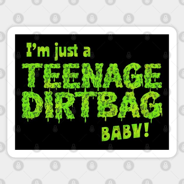 I'm Just A Teenage Dirtbag, Baby Sticker by DankFutura